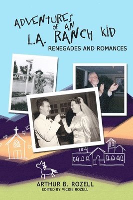 Adventures of and L.A. Ranch Kid 1