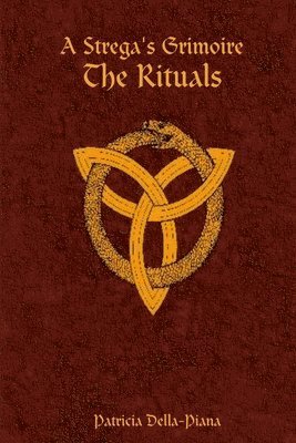 bokomslag Strega's Grimoire: The Rituals
