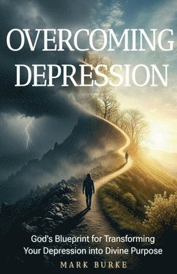 Mark Burke - Overcoming Depression, Häftad