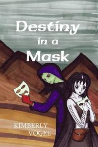 bokomslag Destiny in a Mask