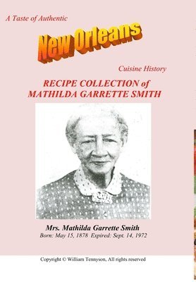 William Tennyson - Recipe Collection of Mathilda Garrette Smith, Inbunden