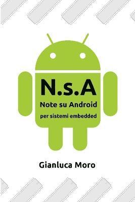 Gianluca Moro - Nsa Note Su Android, Häftad