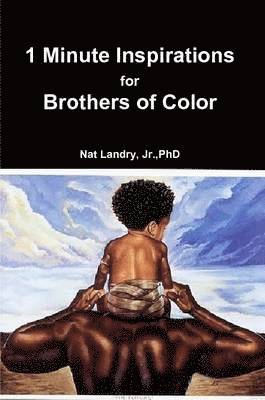 1 Minute Inspirations for Brothers of Color 1