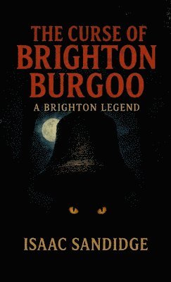 Curse of Brighton Burgoo