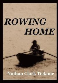 bokomslag Rowing Home