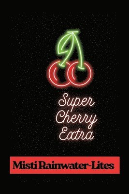 Super Cherry Extra