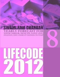 bokomslag Life Code 8 Yearly Forecast for 2012