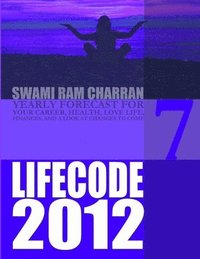 bokomslag Life Code 7 Yearly Forecast for 2012