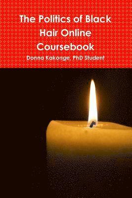 Politics of Black Hair Online Coursebook 1