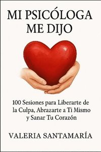 bokomslag Mi Psicóloga Me Dijo