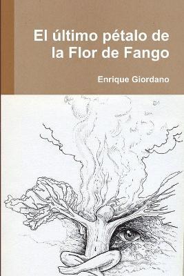 El ltimo ptalo de la Flor de Fango 1
