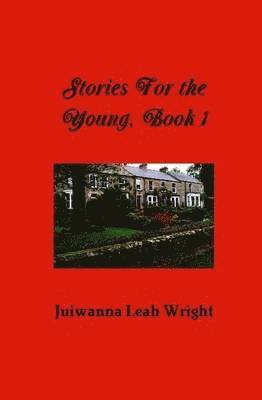 Stories For the Young 1