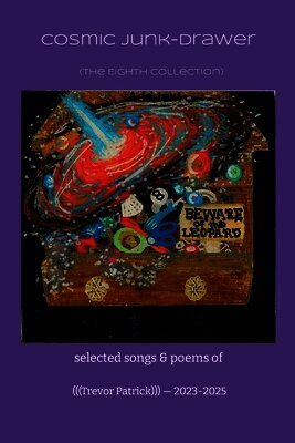 Cosmic Junk-Drawer (The Eighth Collection)