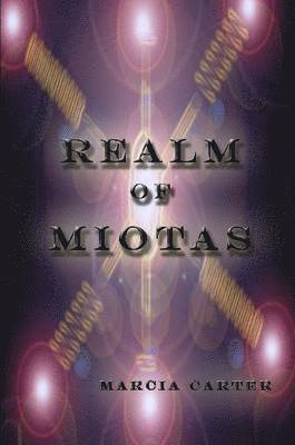 Realm Of Miotas 1