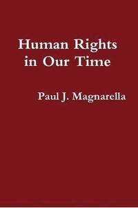 bokomslag Human Rights in Our Time