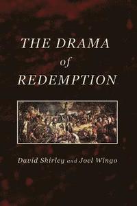 bokomslag The Drama of Redemption