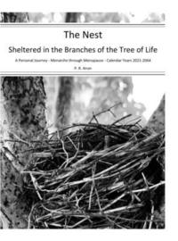bokomslag The Nest - Sheltered in the Branches of the Tree of Life - Calendar Years 2021-2064