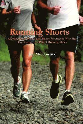 Joe Muldowney - Running Shorts, Häftad