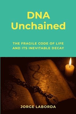 Jorge Laborda - DNA Unchained, Häftad