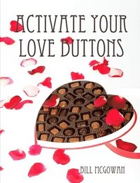 bokomslag Activate Your Love Buttons