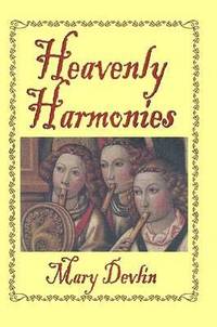 bokomslag Heavenly Harmonies