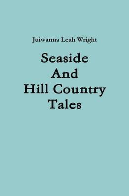 Seaside And Hill Country Tales 1