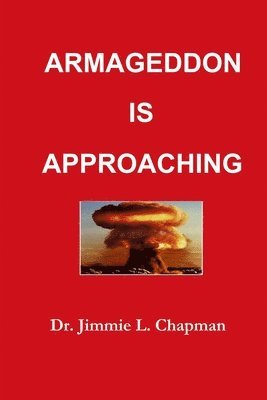 Armageddon Is Approaching
