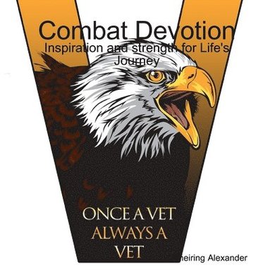 bokomslag Combat Devotion: Inspiration and Strength for Life's Journey