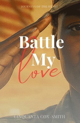 Cinquanta Cox-Smith - Battle My Love, Häftad