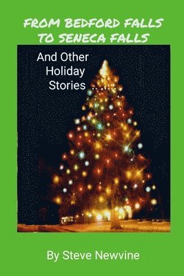 From Bedford Falls to Seneca Falls