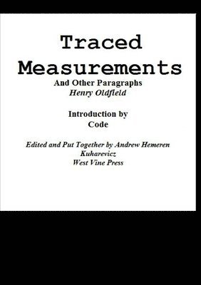 Andrew Kuharevicz - Traced Measurements And Other Paragraphs, Häftad