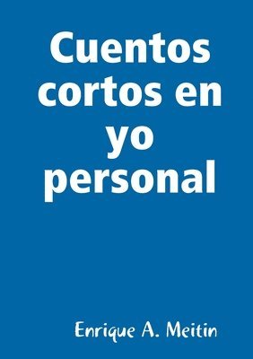 bokomslag Cuentos cortos en yo personal