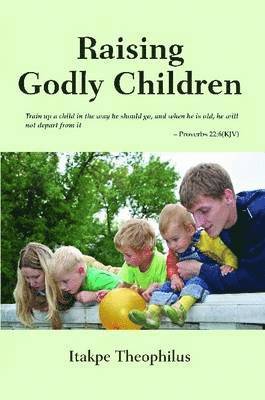 Raising Godly Children 1