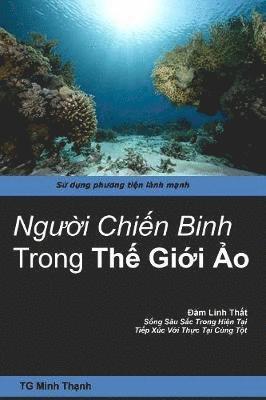 TG Minh Thanh, Tg Minh Thanh - Nguoi Chien Binh Trong THE GIOI AO, Häftad