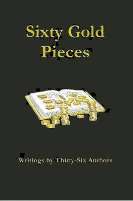 Various Contributors - Sixty Gold Pieces, Häftad