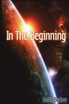 In The Beginning 1