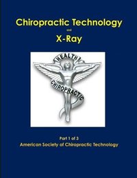 bokomslag Chiropractic X-Ray Part 1 of 3