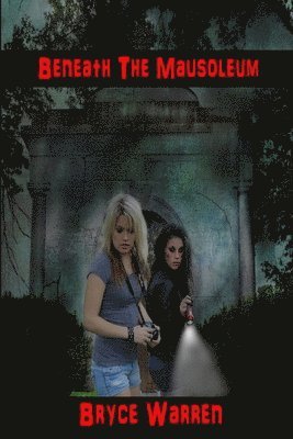 Beneath the Mausoleum