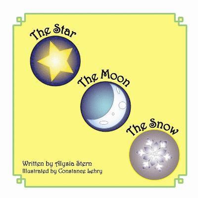 The Star, The Moon And The Snow 1