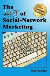 bokomslag The Art of Social-Network Marketing