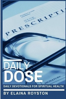 Elaina Royston - Daily Dose, Häftad