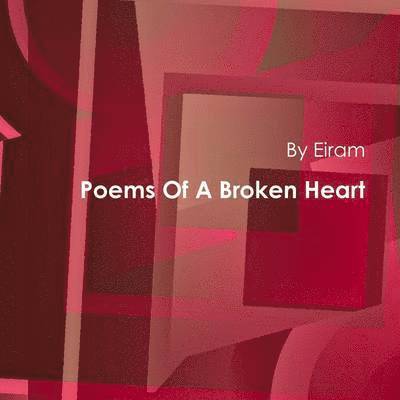 Poems Of A Broken Heart