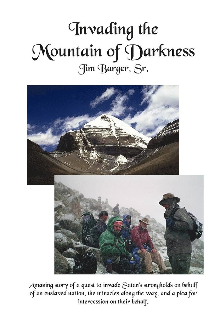 Jim Barger, Sr., Sr. Barger, Jim, Sr. Jim Barger - Invading the Mountain of Darkness, Häftad