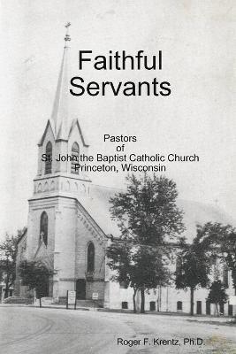 Faithful Servants