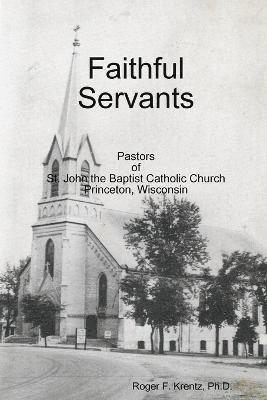 Faithful Servants 1