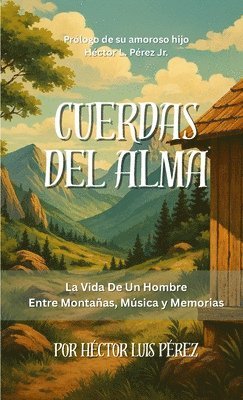 Hector Luis Perez - Cuerdas del Alma, Häftad
