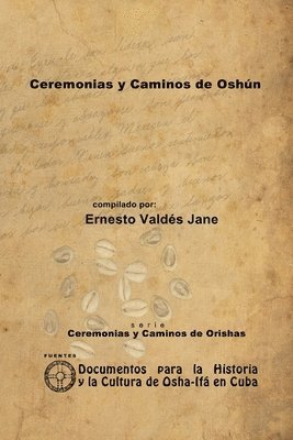 bokomslag Ceremonias Y Caminos De Oshun