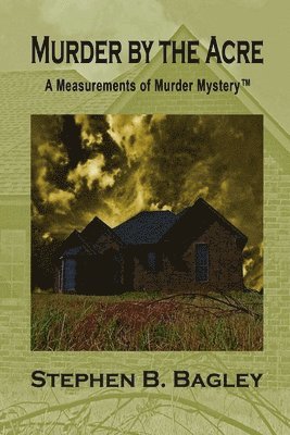 Murder by the Acre (Second Edition) 1
