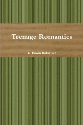 bokomslag Teenage Romantics