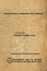 bokomslag Ceremonias Y Caminos De Yemaya